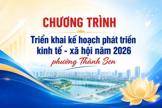 Chương trình Triển khai kế hoạch phát triển kinh tế - xã hội năm 2026