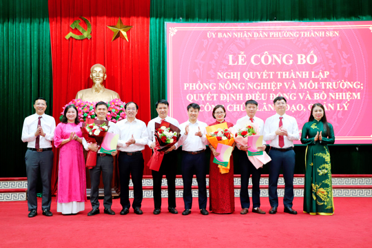 Phường Thành Sen công bố thành lập phòng Nông nghiệp và Môi trường; điều động và bổ nhiệm cán bộ