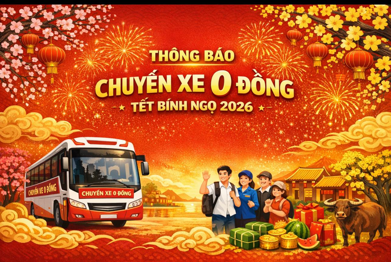 Thông báo về việc đăng ký tham gia Chương trình “Chuyến xe 0 đồng” đưa người dân về quê đón Tết Bính Ngọ 2026 